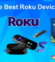 Choose the Best Roku Devices to Buy