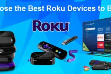 Choose the Best Roku Devices to Buy