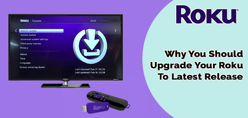 Why You Should Upgrade Your Roku To Latest Release