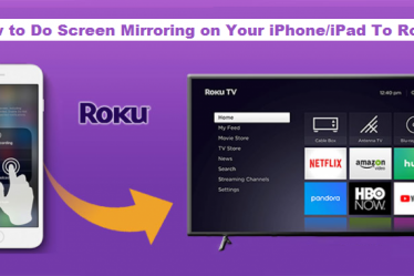 How to Do Screen Mirroring on Your iPhone/iPad To Roku?