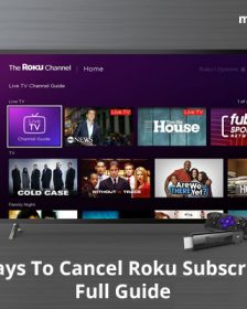 Best Ways To Cancel Roku Subscription - Full Guide