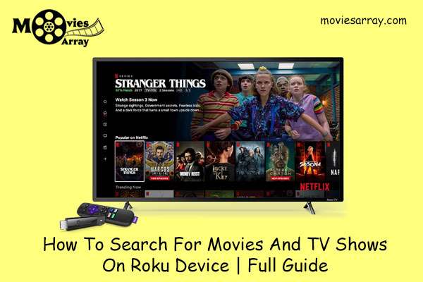 How To Search For Movies And TV Shows On Roku Device | Full Guide