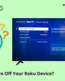 How To Turn Off Your Roku Device?